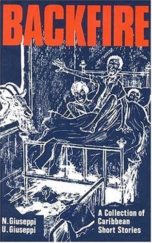 Backfire: A Collection of Short Stories from the Caribbean for Use in Secondary Schools (Paperback)