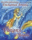 Enchanted Artists; Visions of Atlantis (Unknown Binding)