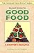 Pocket Guide to Good Food: A Shopper's Resource (The Crossing Press Pocket Series)
