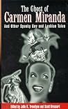 The Ghost of Carmen Miranda by Scott Brassart