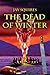 The Dead of Winter