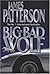 The Big Bad Wolf by James  Patterson