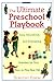 The Ultimate Preschool Playbook  by Dorothy Einon