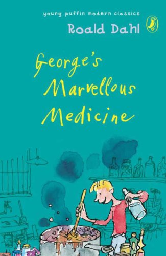 Puffin Modern Classics Georges Marvellous Medicine