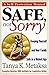 Safe, Not Sorry: Keeping Yourself and Your Family Safe in a Violent Age