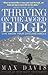 Thriving on the Jagged Edge...