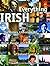 Everything Irish: The History, Literature, Art, Music, People, and Places of Ireland from A-Z
