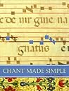 Chant Made Simple