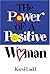Power of a Positive Woman