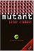 Mutant (Dr. Richard Steele, #1)