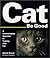 Cat Be Good: A Common Sense Approach to Cat Behavior