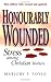 Honorably Wounded: Stress A...