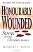 Honorably Wounded by Marjory F. Foyle