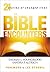 The Bible Encounters