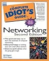 Complete Idiot's Guide to Networking (The Complete Idiot's Guide) Complete Idiot's Guide to Networking (The Complete Idiot's Guide)