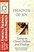 Prisoner Of Joy: Living in Christ's Fullness and Freedom