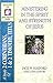 Ministering in the Spirit and Strength of Jesus: A Study of 2 Corinthians 1 and 2 Timothy, and Titus