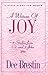 A Woman of Joy: 8 Studies from 1, 2, and 3 John (The Dee Brestin Series)