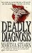 Deadly Diagnosis