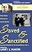 Saved and Sanctified: Holy Ghost Revival on Azusa Street