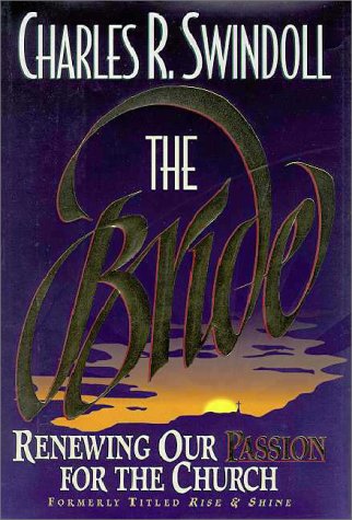 The Bride: Renewing Our Passion for the Church (Hardcover)