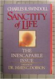 Sanctity Of Life: The Inescapable Issue