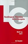 Ferdinand Tönnies Gesamtausgabe: Band 14 - 1922: Kritik der öffentlichen Meinung