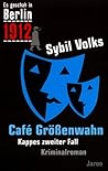 Cafe Größenwahn (Es geschah in Berlin..., #2)