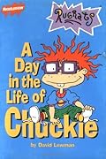 A Day in the Life of Chuckie