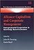 Alliance Capitalism and Corporate Management: Entrepreneurial Cooperation in Knowledge Based Economies (New Horizons in International Business series)