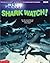Shark Watch! (The Blue Planet Seas of Life)