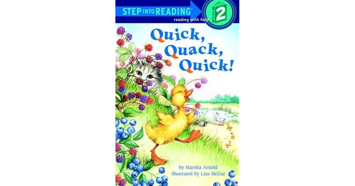 Quick, Quack, Quick! by Marsha Diane Arnold