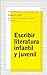 Escribir literatura infanti...