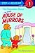 The Berenstain Bears in the House of Mirrors by Stan Berenstain