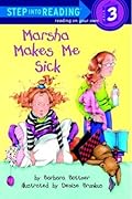 Marsha Makes Me Sick (Step Into Reading)