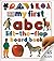 My First Lift-the-flap Abc Board Book (My First Board Books)