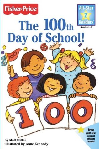 The 100th Day of School! (Paperback)
