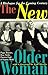 The New Older Woman: A Dialogue for the Coming Century