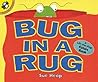 Bug in a Rug: A Lift-the-Flap Colors Book (Lift-the-Flap, Puffin) Bug in a Rug: A Lift-the-Flap Colors Book (Lift-the-Flap, Puffin)