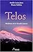 Telos: Révélations De La Nouvelle Lémurie