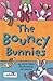 Bouncy Bunnies (Animal Allsorts)
