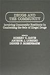 Drugs and the Community: Involving Community Residents in Combatting the Sale of Illegal Drugs