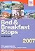 FHG 2007 Bed & Breakfast Stops in Britain by Anne Cuthbertson