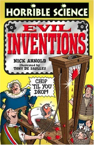 Evil Inventions (Horrible Science)