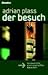 Der Besuch