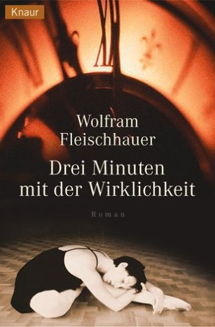 Drei Minuten mit der Wirklichkeit (Paperback)