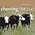 Chewing The Cud