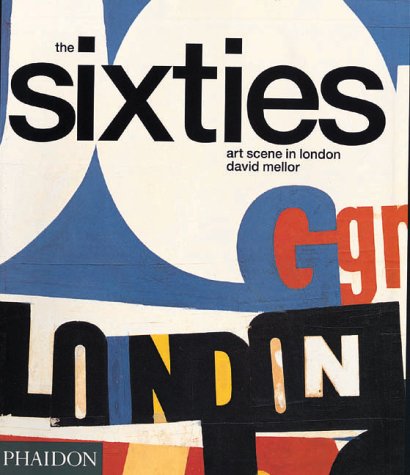 The Sixties Art Scene in London (Paperback)