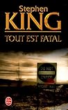 Tout est fatal