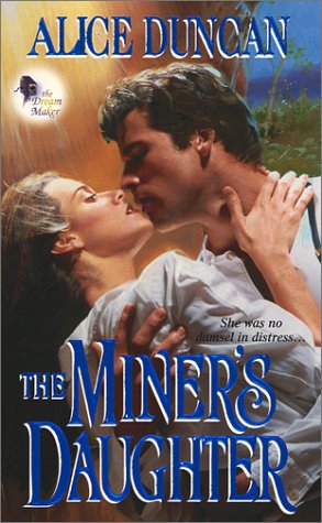 The Miner's Daughter (The Dream Maker, #3)